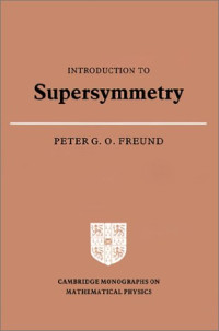 Peter G. O. Freund — Introduction to Supersymmetry