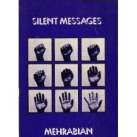 Albert Mehrabian — Silent Messages