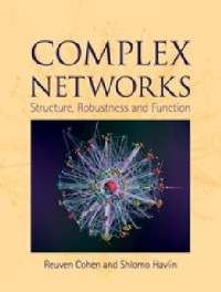 Reuven Cohen, Shlomo Havlin — Complex Networks: Structure, Robustness and Function