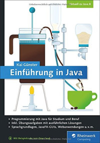 Kai Günster — Einführung in Java: Ideal für Studium und Ausbildung