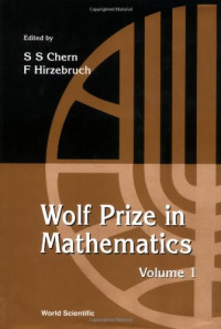 Friedrich Ernst Peter Hirzebruch; Shiing-Shen Chern  (eds.) — Wolf Prize in Mathematics, vol.2
