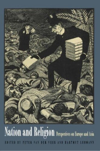 Peter van der Veer; Hartmut Lehmann — Nation and Religion