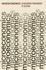 R. Shone (auth.) — Microeconomics: A Modern Treatment