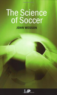 John Wesson — The Science of Soccer