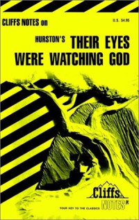 Cliff — Their Eyes Were Watching God: Notes (Cliffs Notes)
