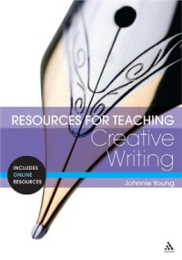 Young J. — Resources for Teaching Creative Writing