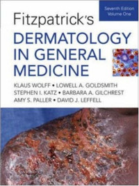 Klaus Wolff, Lowell Goldsmith, Stephen Katz, Barbara Gilchrest, Amy Paller, David Leffell — Fitzpatrick's Dermatology in General Medicine 2 Volumes