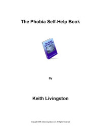 Keith Livingston — The Phobia Self-Help Book