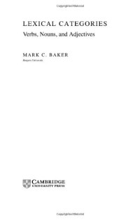 Mark C. Baker — Lexical Categories: Verbs, Nouns and Adjectives