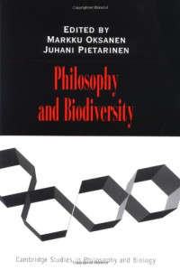 M Oksanen, J Pietarinen — Philosophy and Biodiversity