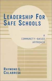 Raymond L. Calabrese — Leadership for Safe Schools