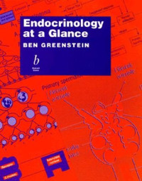 Ben Greenstein Diana Wood — The Endocrine System at a Glance (At a Glance)