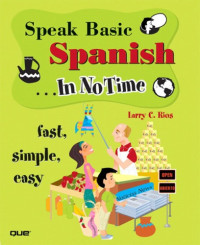 Larry Rios — Speak Basic Spanish In No Time