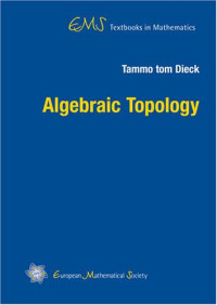 Tammo tom Dieck — Algebraic Topology