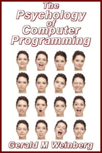 Weinberg, Gerald — The Psychology of Computer Programming: Silver Anniversary eBook Edition