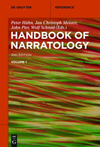 Hühn, Peter;Meister, Jan Christoph;Pier, John — Handbook of narratology. Volume 1