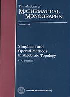 Smirnov, V. A. — Simplicial and operad methods in algebraic topology