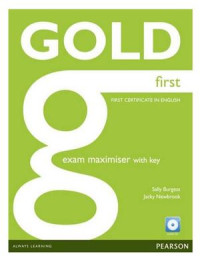 Burgess Sally, Newbrook Jacky. — Gold First - Exam Maximiser - Workbook with Key