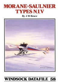  — Morane-Saulnier Types N,I,V (Windsock Datafile 58)