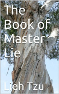Liezi; Thomas Cleary (translator). — The Book of Master Lie