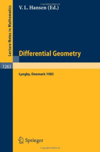 Vagn Lundsgaard Hansen — Differential Geometry. Proc. conf. Lyngby, 1985