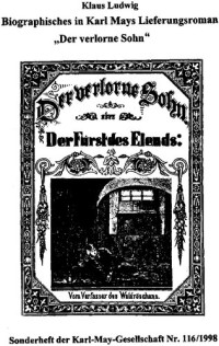 Klaus Ludwig — Biographisches in Karl Mays Lieferungsroman "Der verlorne Sohn"