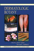 Javier Avalos; Howard I Maibach — Dermatologic botany