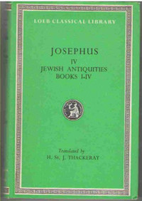 H. St. J. Thackeray — Josephus: Jewish Antiquities (Books I-IV)
