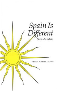 Helen Wattley Ames — Spain Is Different (Interact Series)
