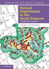 Thad Dunning — Natural Experiments in the Social Sciences: A Design-Based Approach