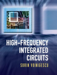 Sorin Voinigescu — High-Frequency Integrated Circuits
