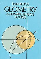 Daniel Pedoe — Geometry, a comprehensive course