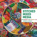Jessica Grady — Stitched Mixed Media
