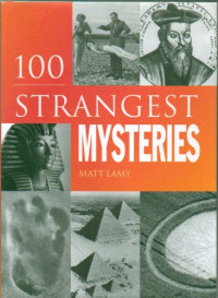 Matt Lamy — 100 Strangest Mysteries
