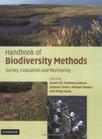 David Hill, Matthew Fasham, Graham Tucker, Michael Shewry, Philip Shaw — Handbook of Biodiversity Methods: Survey, Evaluation and Monitoring