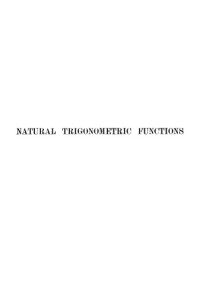 Howard Chapin Ives — Natural Trigonometric Functions [math tables]