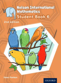 Karen Morrison — Nelson International Mathematics 2nd Edition Students Book 6 (OP PRIMARY SUPPLEMENTARY COURSES)