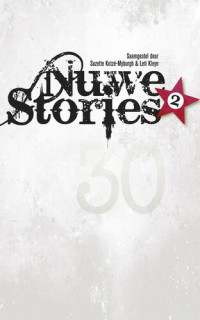Suzette Kotze-Myburgh; Leti Kleyn — Nuwe Stories 2 (Afrikaans Edition)