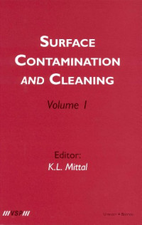 K.L. Mittal (Editor) — Surface Contamination and Cleaning