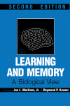 Joe L. Martinez  Jr., Raymond P. Kesner — Learning and Memory. A Biological View