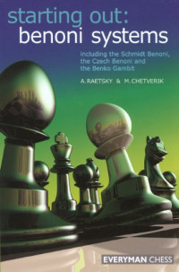Alexander Raetsky, Maxim Chetverik — Starting Out Benoni Systems