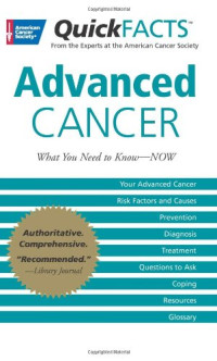 American Cancer Society — QuickFACTS Advanced Cancer