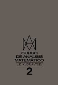 L.D. Kudriávtsev — Curso de Análisis Matemático 2