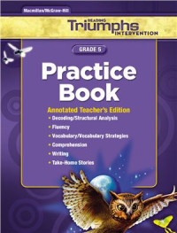  — Reading Triumphs Practice. Grade 5. Annotated Teacher's Edition