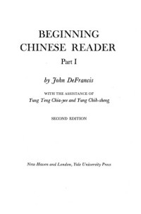 John Defrancis — Beginning Chinese Reader, Part 1 & 2