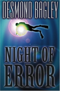 Desmond Bagley — Night Of Error