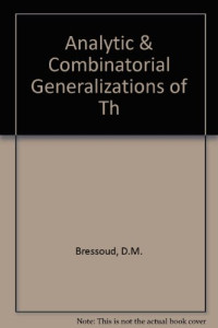David M. Bressoud — Analytic & Combinatorial Generalizations of the Rogers-Ramanujan Identities
