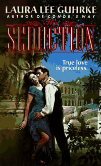 Laura Lee Guhrke — The Seduction