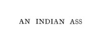 Harold Acton — An Indian Ass