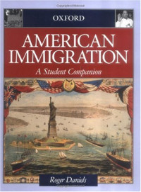 Roger Daniels — American Immigration
